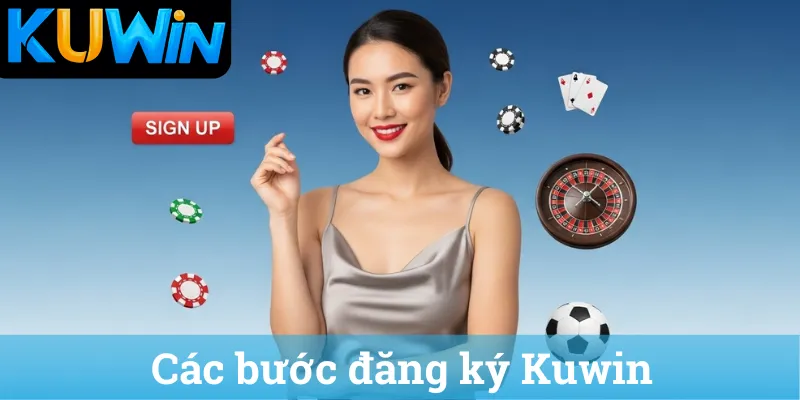 Các bước đăng ký Kuwin