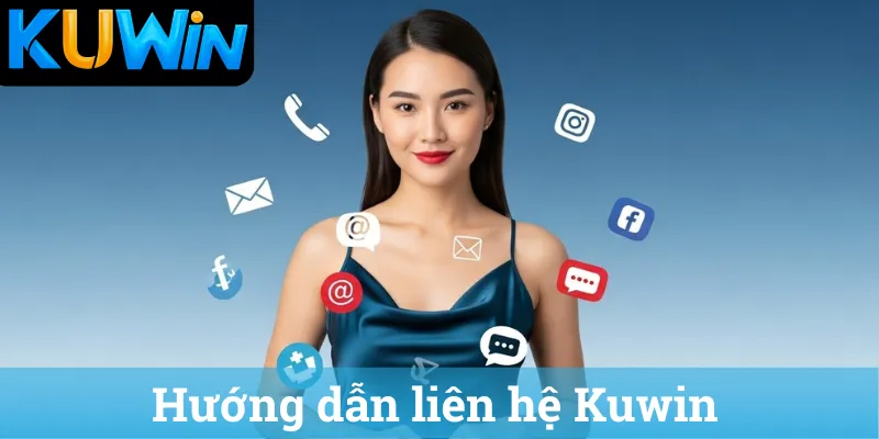 Hướng dẫn liên hệ Kuwin